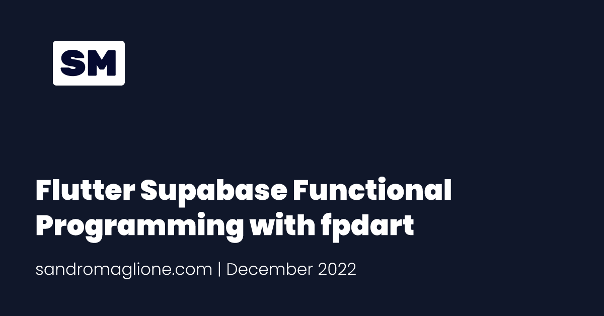 Flutter Supabase Functional Programming with fpdart