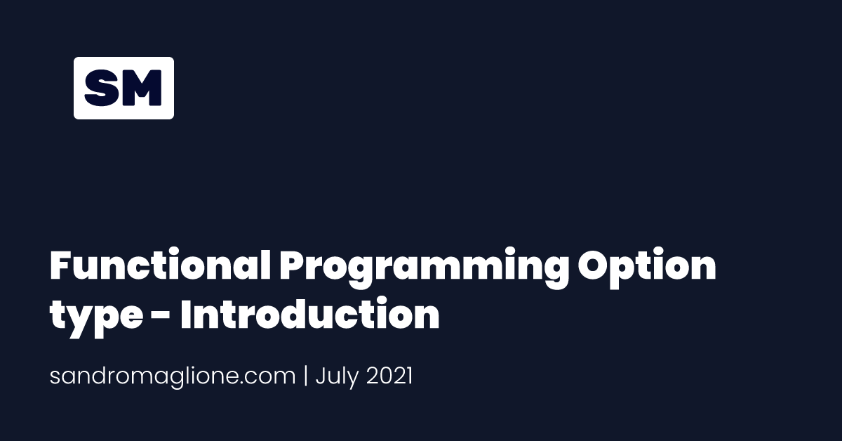 Functional Programming Option type - Introduction