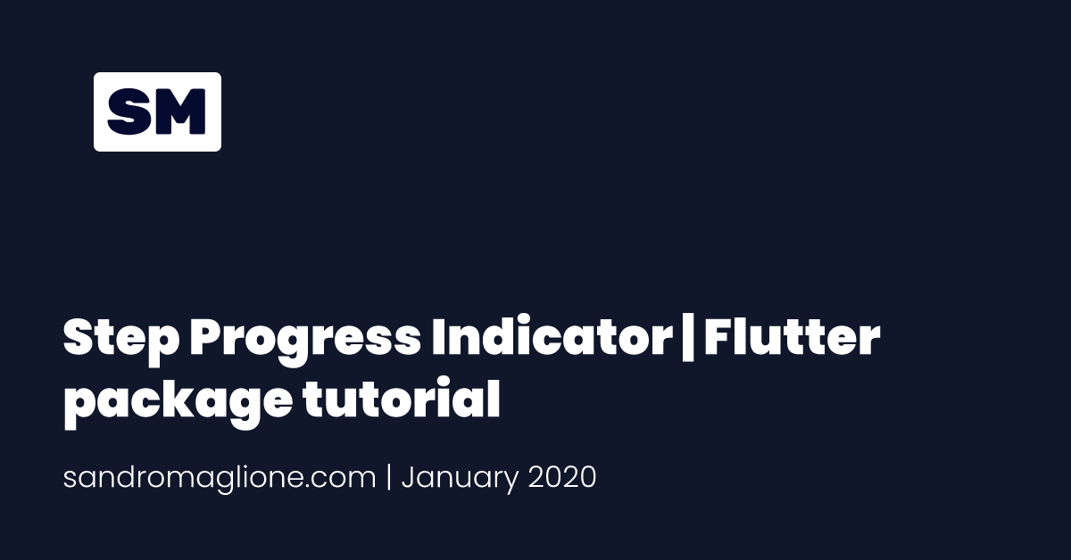 Step Progress Indicator | Flutter package tutorial