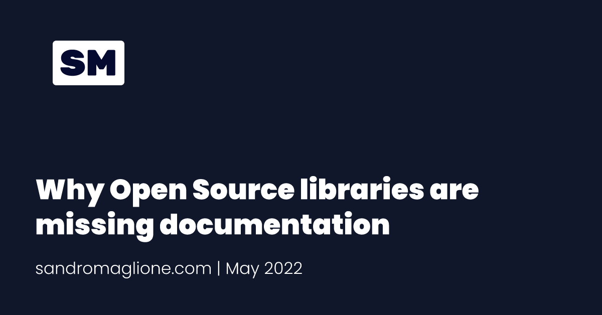 Why Open Source libraries are missing documentation